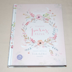 Katri Syvärinen Vuoden paras päivä - Pieniä (suuria) taikahetkiä arkeen